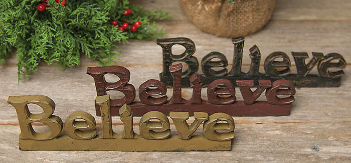 Believe Standing Sign